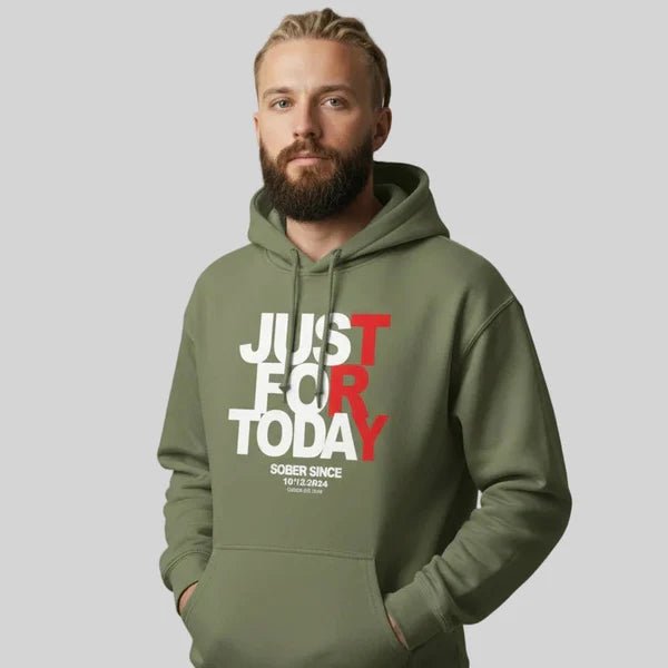 Just For Today Custom Sobriety Date Recovery Hoodie featuring the design (view 21)