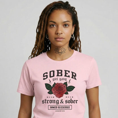 SOBER Girl Gang Strong & Sober Sober T Shirt featuring the design (view 21)