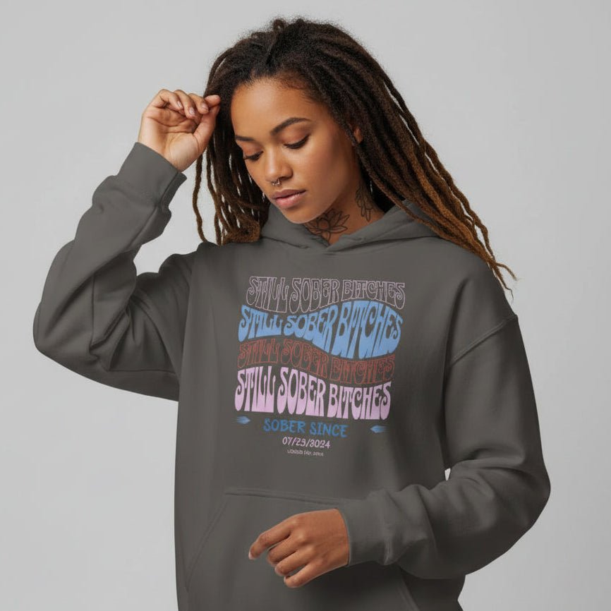 Still Sober B Custom Sobriety Date Recovery Hoodie close-up view (view 42)