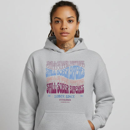 Still Sober B Custom Sobriety Date Recovery Hoodie back view (view 27)