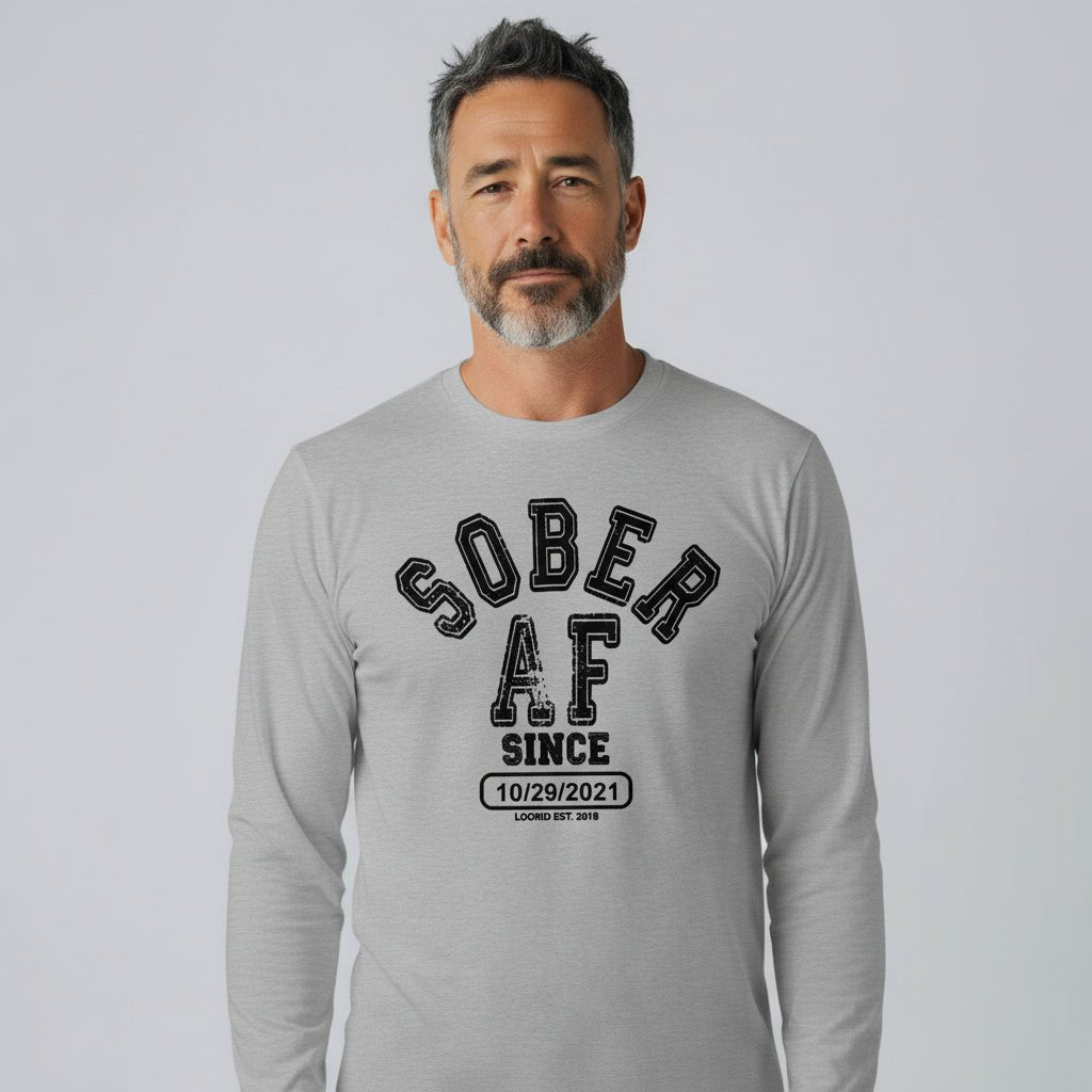 Sober AF Since Long Sleeve Sober T Shirt product photo (view 20)