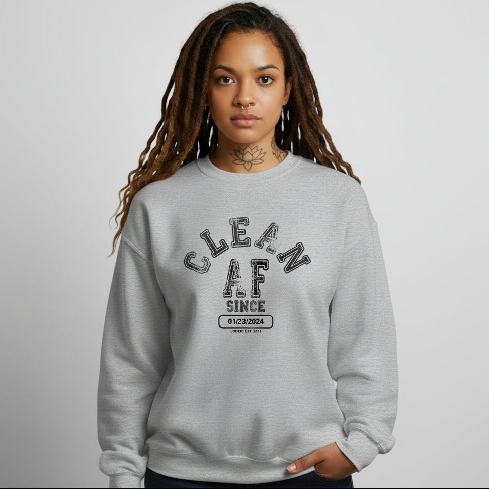 Clean AF Since Sobriety Recovery Hoodie flat lay styled image (view 23)