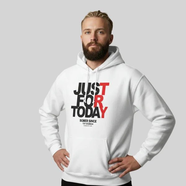 Just For Today Custom Sobriety Date Recovery Hoodie side view (view 26)