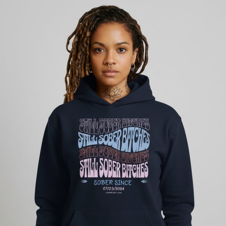Still Sober B Custom Sobriety Date Recovery Hoodie fit detail (view 39)