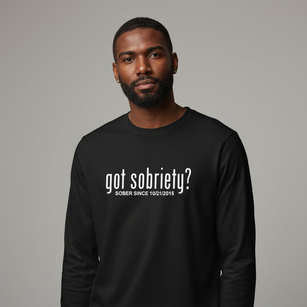 Got Sobriety Long Sleeve Sober T Shirt side view (view 6)