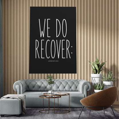 Sobriety Art | We Do Recover Canvas Wall Art