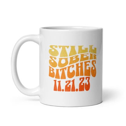 Still Sober B Sober Coffee Mug flat lay styled image (view 3)