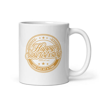 Loosid White Happy Soberversary Sober Coffee Mug featuring the design