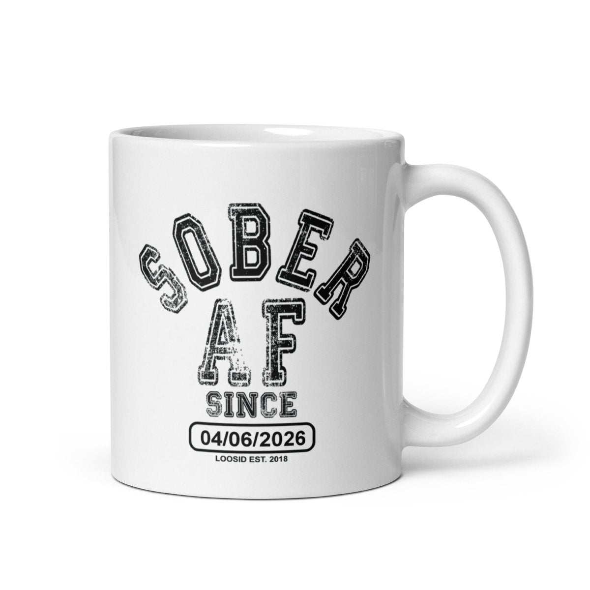 Loosid Sober AF White Sober Coffee Mug featuring the design