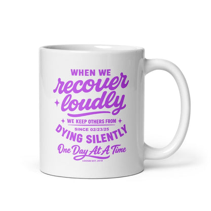 Loosid When We Recover Loudly glossy Sober Sober Coffee Mug featuring the design