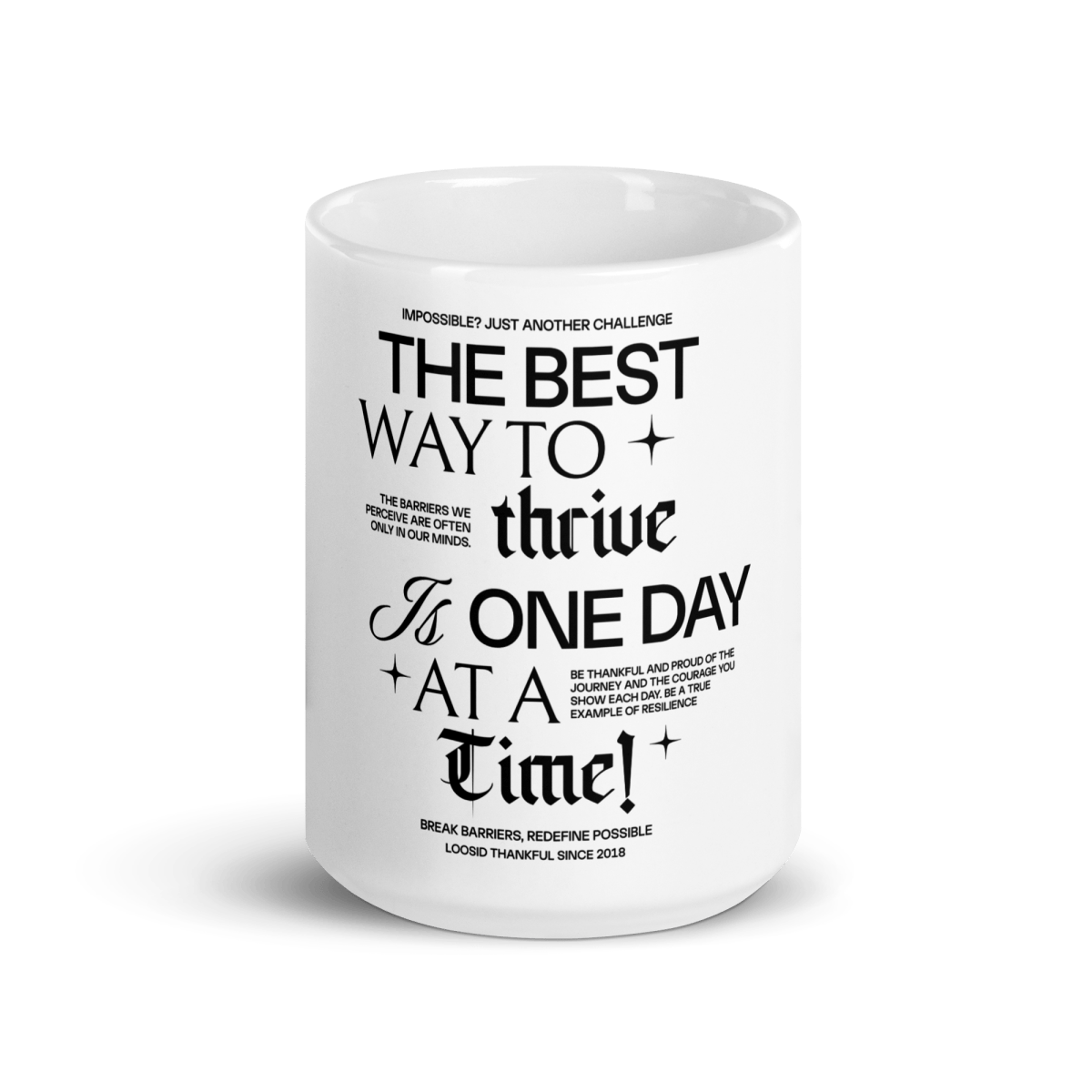 Loosid Be Thankful and Thrive Message Sober Coffee Mug featuring the design