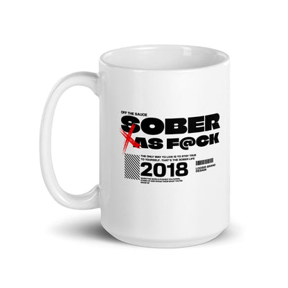 Sober As F*ck Sober Coffee Mug flat lay styled image (view 3)
