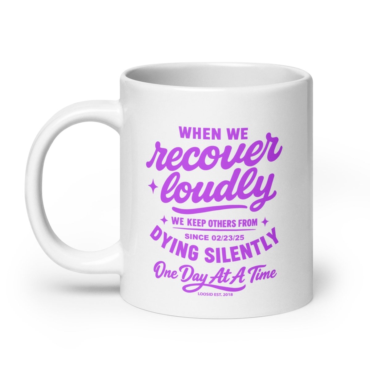 When We Recover Loudly glossy Sober Sober Coffee Mug back view (view 7)