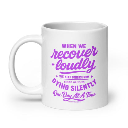 When We Recover Loudly glossy Sober Sober Coffee Mug back view (view 7)